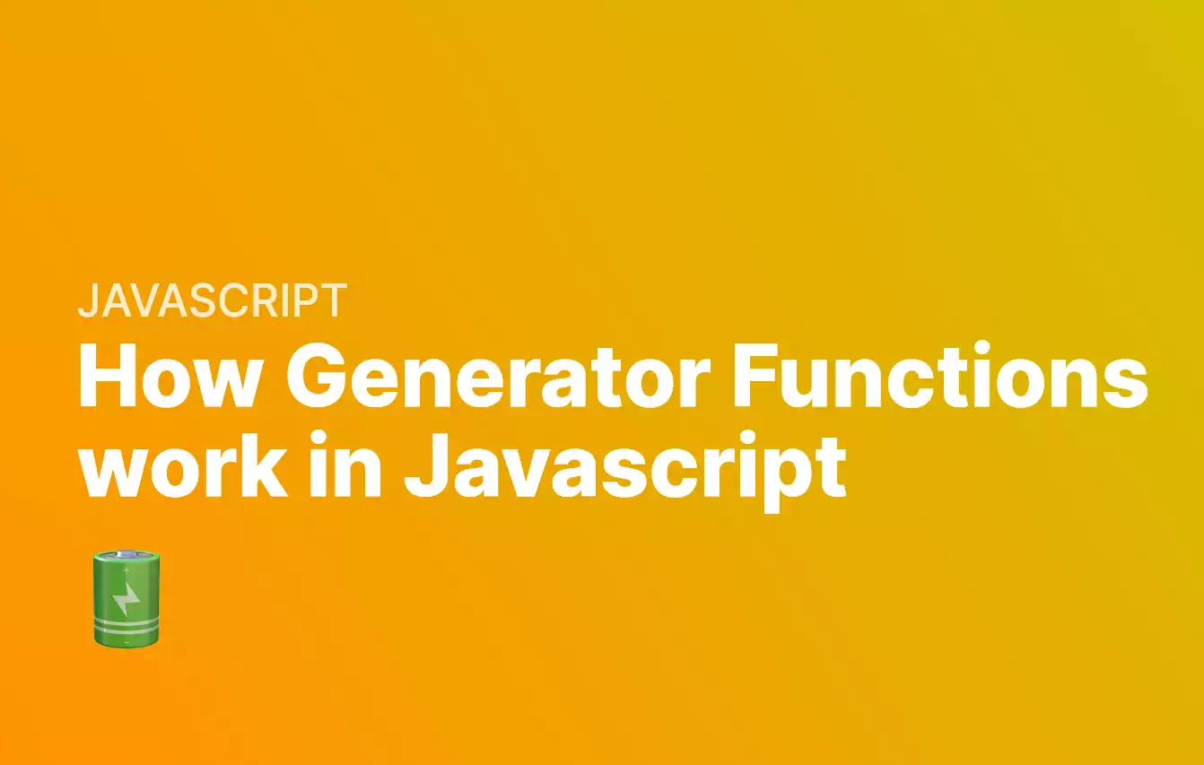 how-generator-functions-work-in-javascript