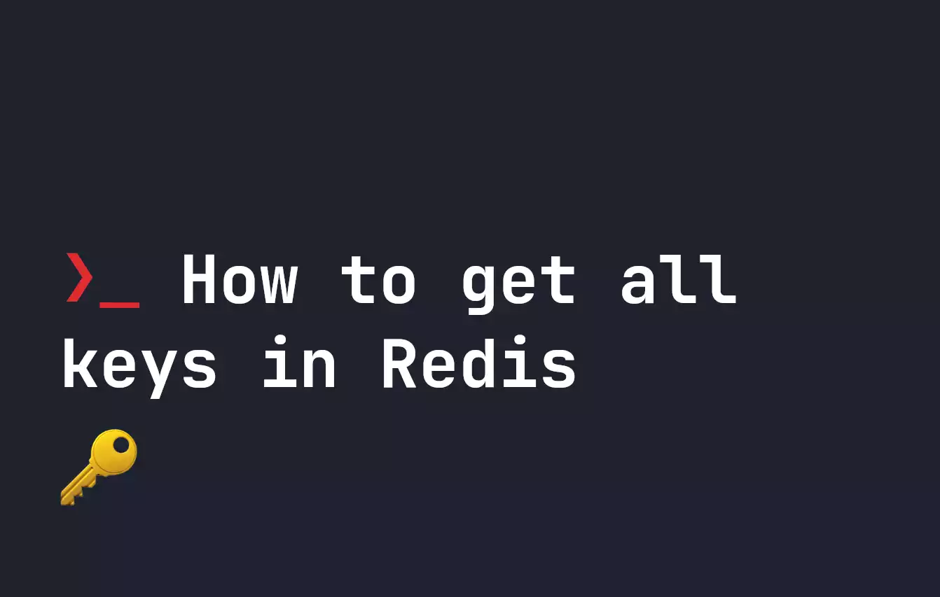 How To Get All Keys In Redis